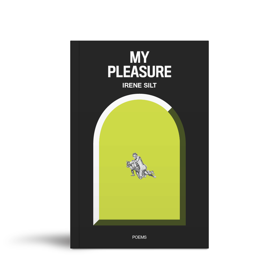 My Pleasure - Poetry by Irene Silt